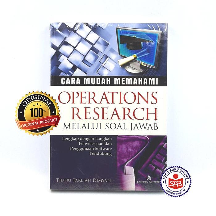 SIAPKIRIM Cara Mudah Memahami Operations Research - Tjutju Tarliah Dimyati READY STOCK