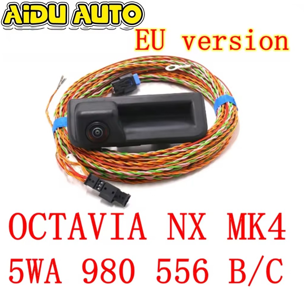 FOR NEW OCTAVIA MK4 High Line Rear View Camera with Guidance Line + wiring harness 5E3827566 5WA 980