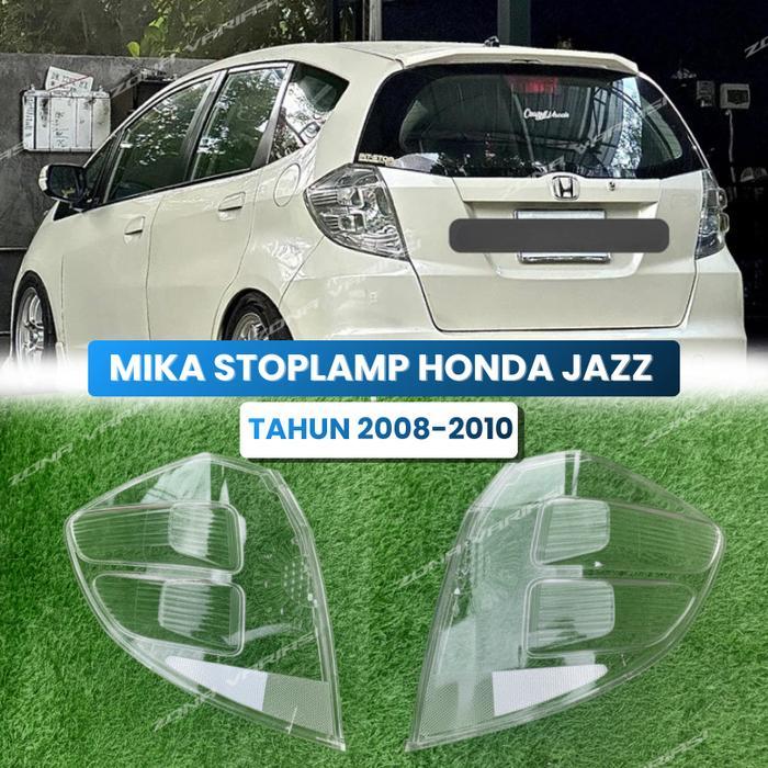 Mika Stoplamp Clear Bening Honda Jazz Ge8 2008-2010 Lampu Belakang