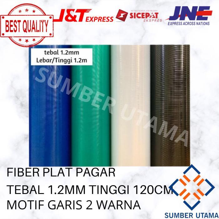 [BACA DESKRIPSI] Penutup pagar Fiber plastik Tinggi 120cm tebal 1.2mm Motif garis