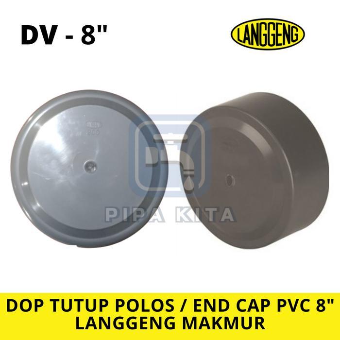 Dop Tutup Cap Pvc 8 Inch Langgeng Makmur End Cap Penutup Pipa Polos Ready