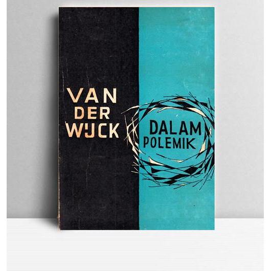 Tenggelamnya Kapal Van Der Wick Dalam Polemik. Junus Amir Hamzah. 1963. Jakarta. MBS