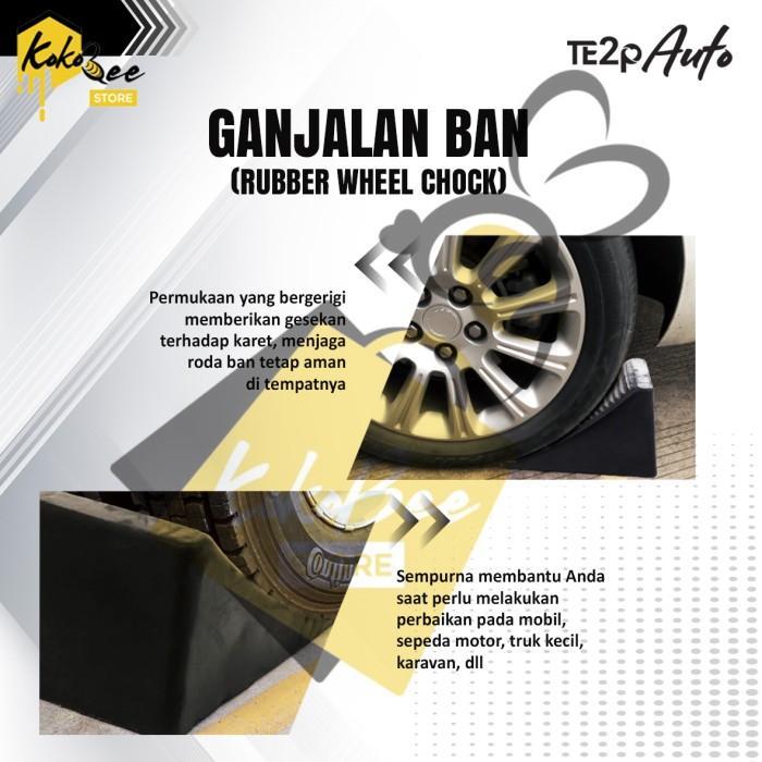 TE2P AUTO GANJALAN BAN MOBIL - KARET PENGGANJAL BAN MOBIL - KARET PENGGANJAL PARKIR BAN GANJAL RODA