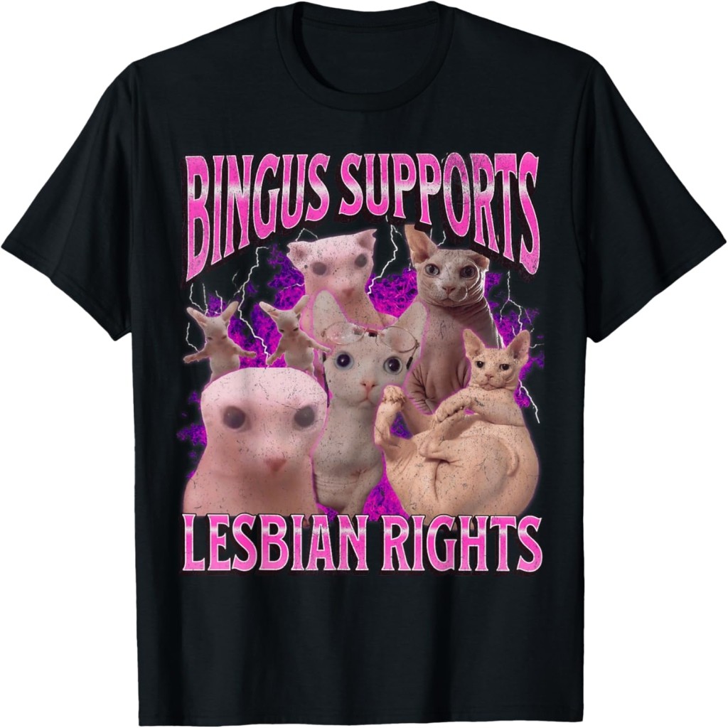 Bingus por Lesbian Righ Funny Cat Meme Bootleg T-Shirt