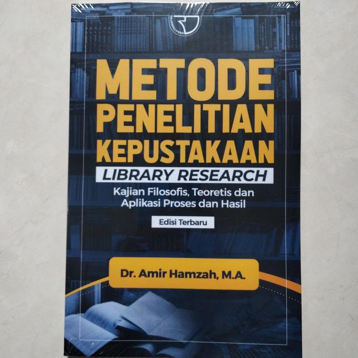 METODE PENELITIAN KEPUSTAKAAN LIBRARY RESEARCH