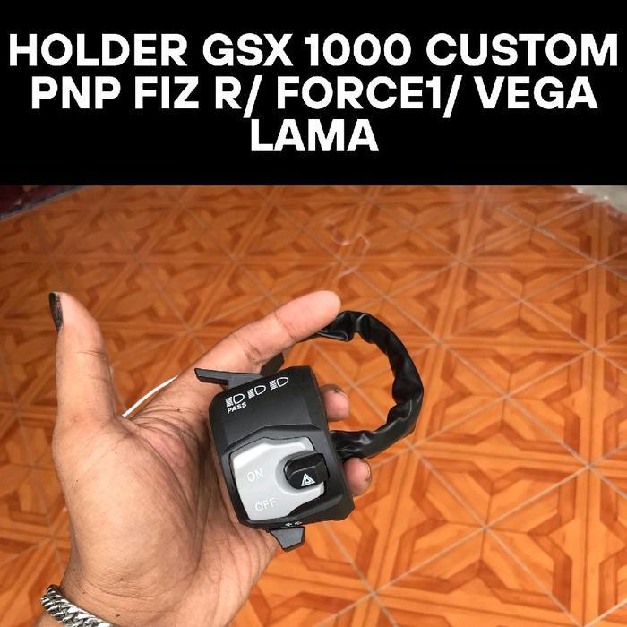 HOLDER KIRI GSX1000 PNP FIZR FORCE1 VEGA LAMA SAKLAR KIRI FIZ R MOTOR MOTORCYCLE
