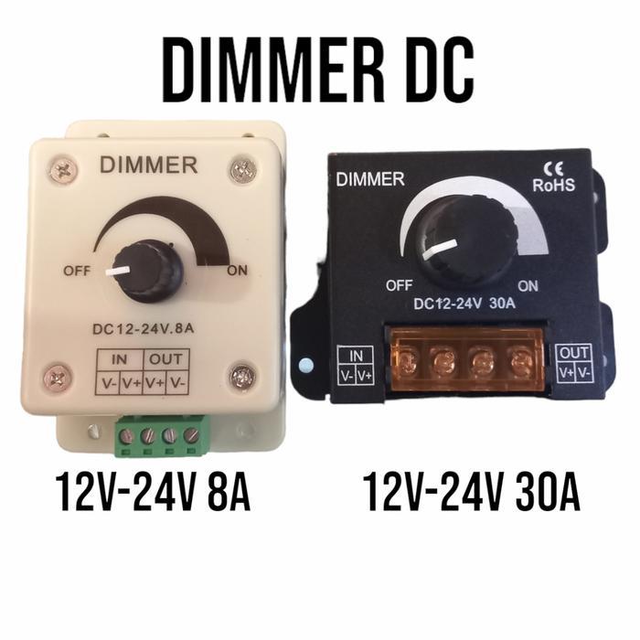 Dimmer DC 12-24V 8A atau 30A