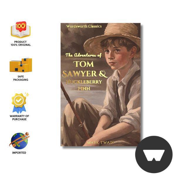 Wordsworth Classic : Tom Sawyer & Huckleberry Finn
