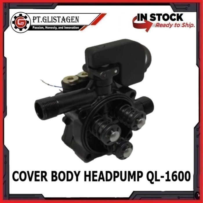 BODY CASING HEAD PUMP SET SWITCH OTOMATIS PISTON JET CLEANER QL 1600