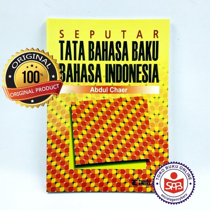 Seputar Tata Bahasa Baku Bahasa Indonesia - Abdul Chaer