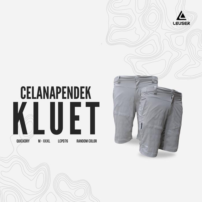 LEUSER CELANA PENDEK KLUET