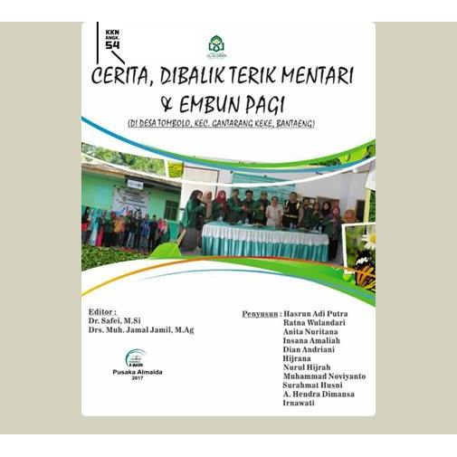 Cerita, Dibalik Terik Mentari & Embun Pagi Di Desa Tombolo Kecamatan Gantarang Keke Kabupaten Bantae