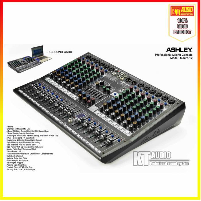 Ashley Macro-12 Mixer 12 Channel Full Mono Dengan Pc Sound Card, Equalizer 4 Band, Reverb 24 Bit,