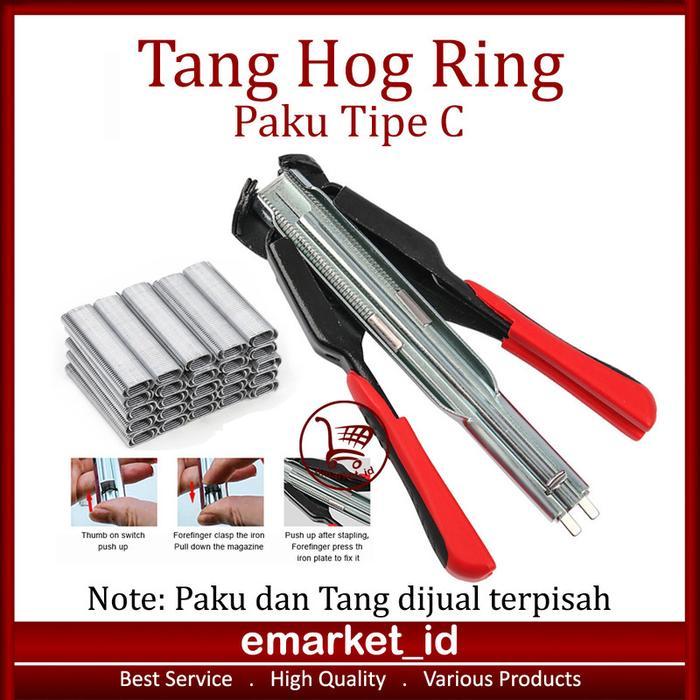 Tang Hog Ring / Pengikat Kandang M-Ring Paku Tipe C / Staples Plier