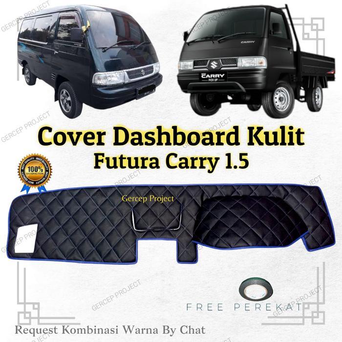 Cover Dashboard Suzuki Carry Futura 1.5 Kulit Premium Pelindung Dasbor Mobil Variasi Aksesoris Car