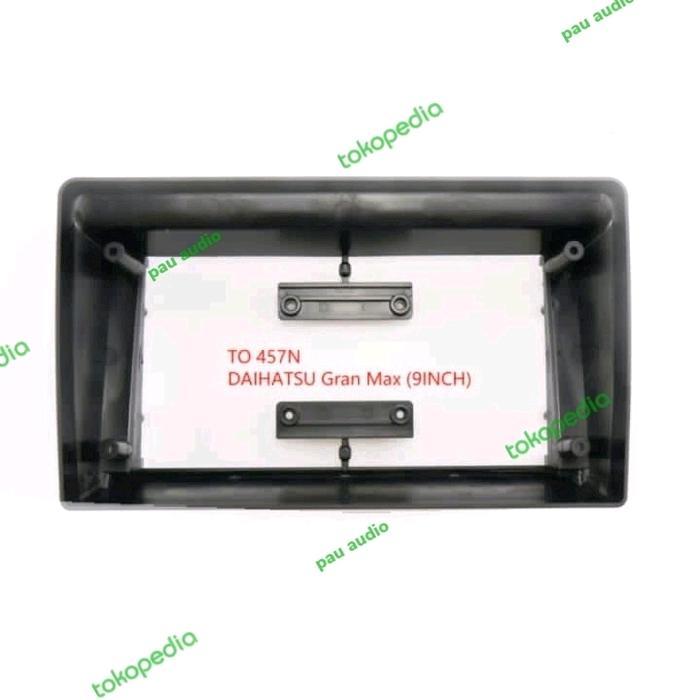 List Frame Head Unit Android 9 Inch Grand Max/Luxio Populer