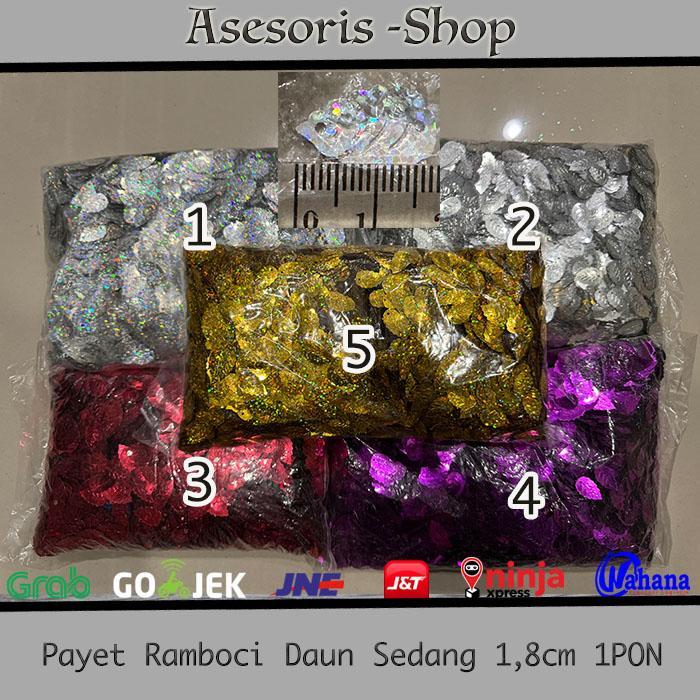 MANIK RAMBOCI DAUN SEDANG PAYET DAUN POLOS LASER 1 PON RAMBOCI DAUN 1,8CM
