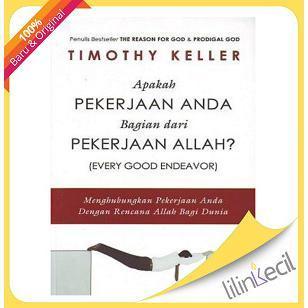 Buku Apakah pekerjaan anda bagian dari pekerjaan allah (Timothy Keller) Siap Kirim