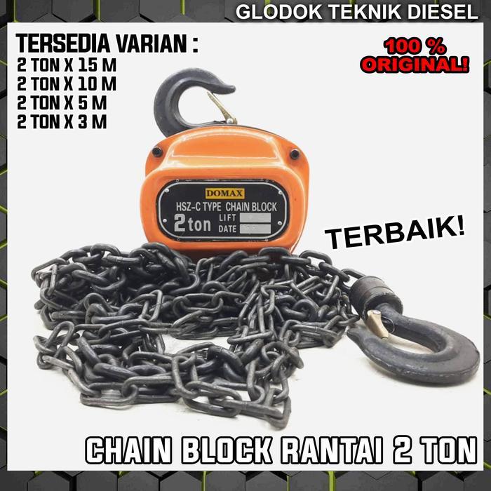 Chain Block Takel Katrol Lifting Barang 2 Ton x 15 10 5 3 Meter M ORI - 2 Ton x 10meter