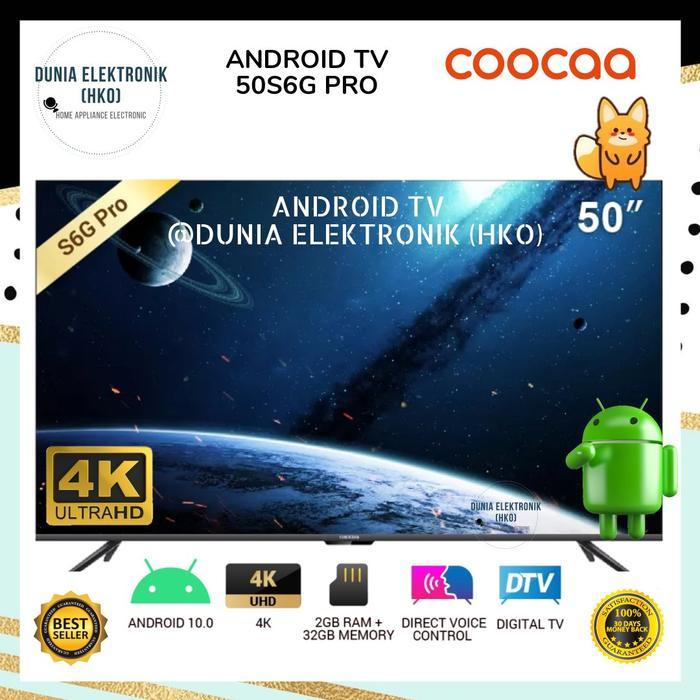 LED TV COOCAA 50S6G PRO 50 INCH 4K ULTRA HD SMART TV ANDROID 10