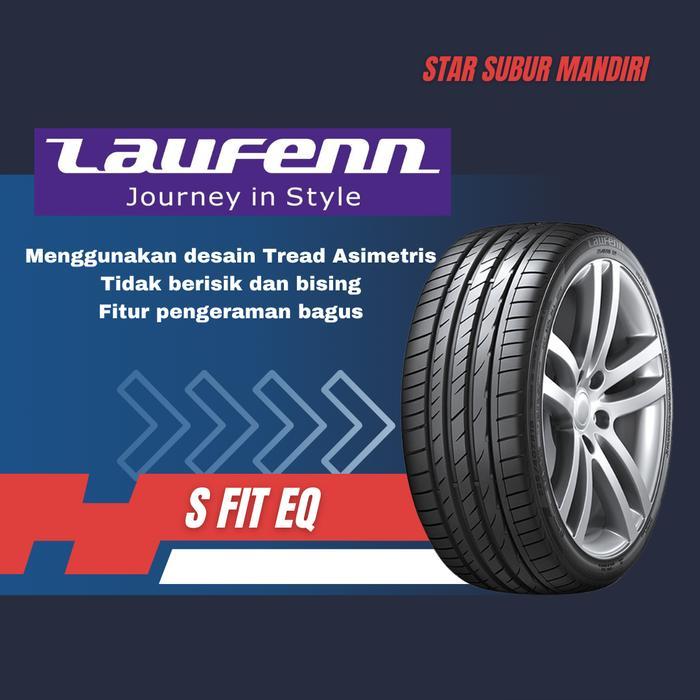 Ban Mobil Laufenn 205/45 R17 S FIT EQ Modifikasi