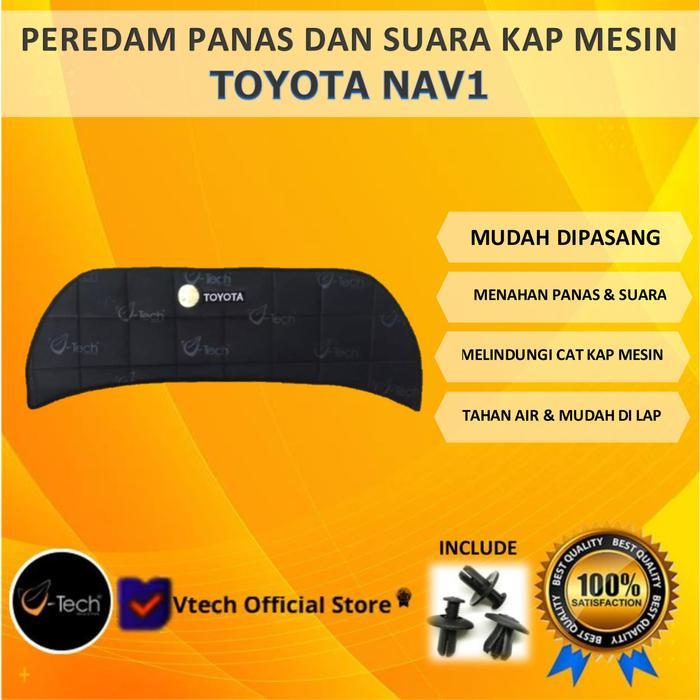 VTECH Peredam Panas dan Suara Kap Mesin Toyota NAV 1 NAV1