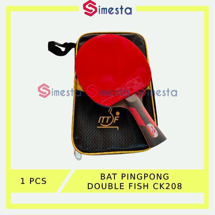 Bat Pingpong Double Fish CK208 Bad Bet Bed Ping Pong Tenis Meja ck-208