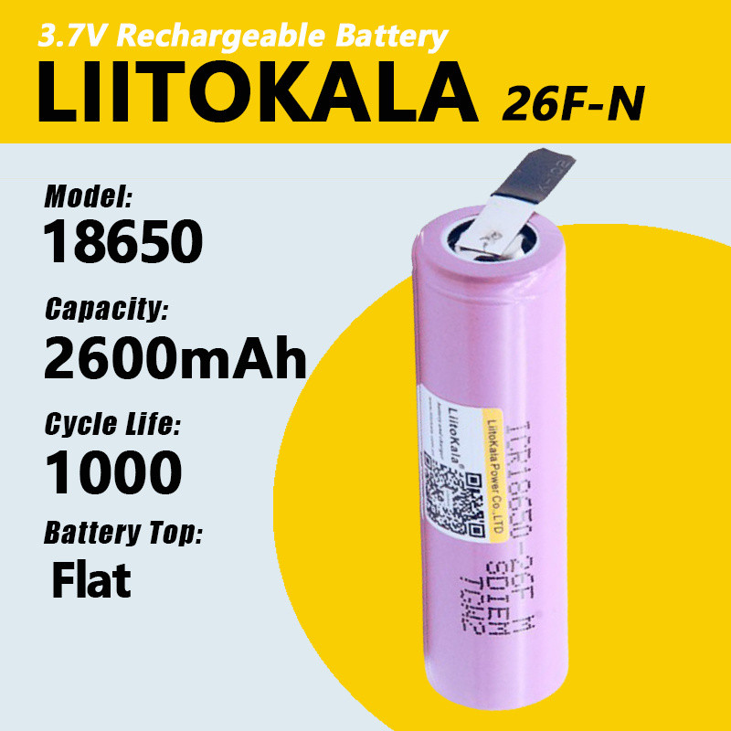 Liitokala 26F-N 18650 2600Mah Battery Rechargeable Battery Icr18650-26F 20A Discharge Li-Ion Battery