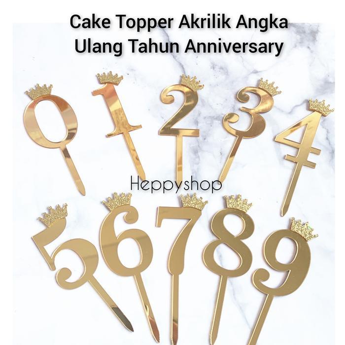 Cake Topper Akrilik Angka Ulang Tahun Anniversary