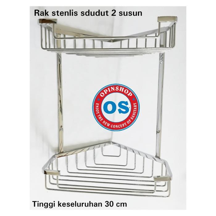 RAK SABUN STENLIS SUDUT 2 TINGKAT ATAU RAK DAPUR OS -18001