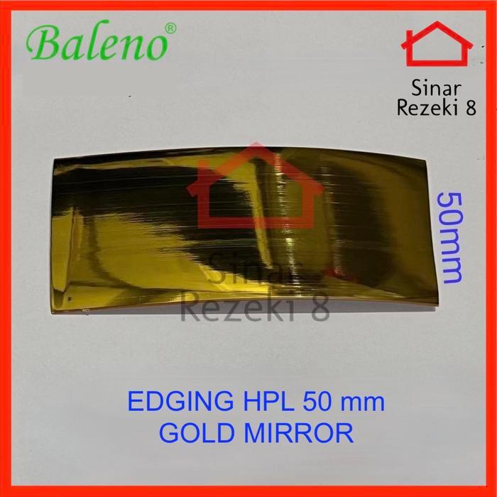 Edging HPL Baleno GOLD MIRROR 50 mm List Emas Pinggiran Meja PVC taco