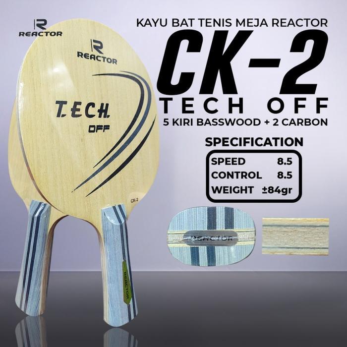KAYU BAT TENIS MEJA REACTOR CARBON CK2 PINGPONG BAT BLADE CHINA