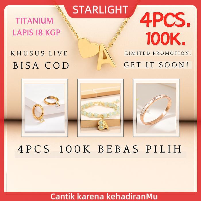 Starlight ( 4PCS ) Titanium (Kalung, Gelang Tangan, Bangle, Cincin, Anting , Gelang kaki)