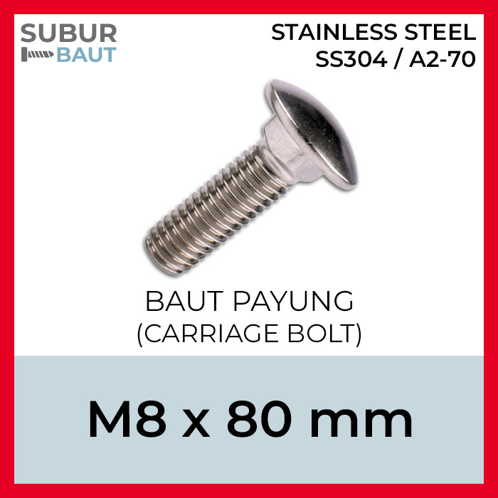 Baut Payung / Baut CB / Baut Pagar Bemper M8x80 / 8x80 / 8 x 80 Grade Stainless SS304 / SUS304 / 304
