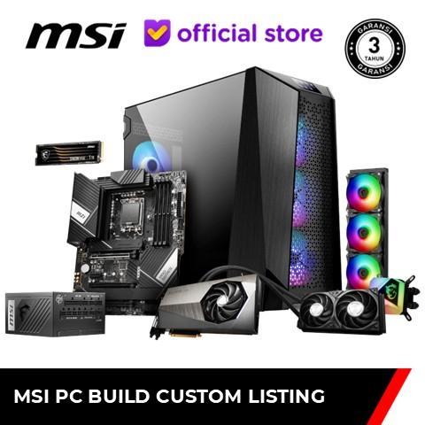 MSI PC BUILD CUSTOM LISTING