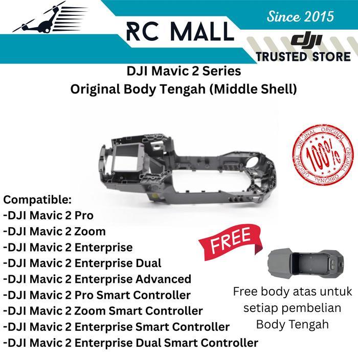 Body Tengah DJI Mavic 2 Pro Mavic 2 Zoom Mavic 2 Enterprise Mavic 2 Enterprise Dual Mavic 2
