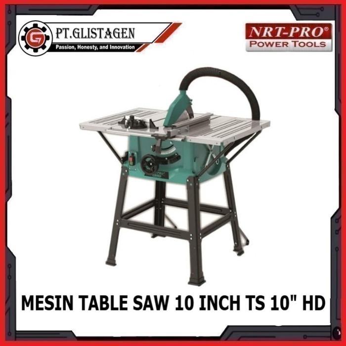 Mesin Table Saw 10" inch Meja Gergaji Potong Kayu NRT PRO TS 10" HD