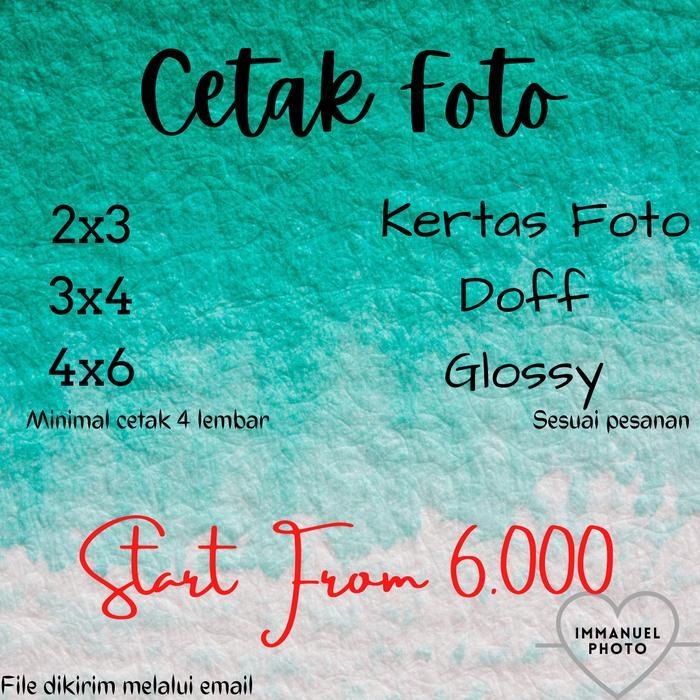 "New" Cetak Foto 2x3 3x4 4x6 Kertas Doff dan Glossy