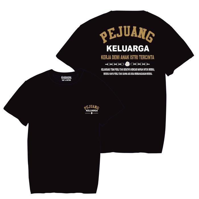 TERMURAH Kaos Pejuang Keluarga S.G.LCLTH Kain Katun Pria Unik Hitam Dewasa - Polos, Oblong Tulisan