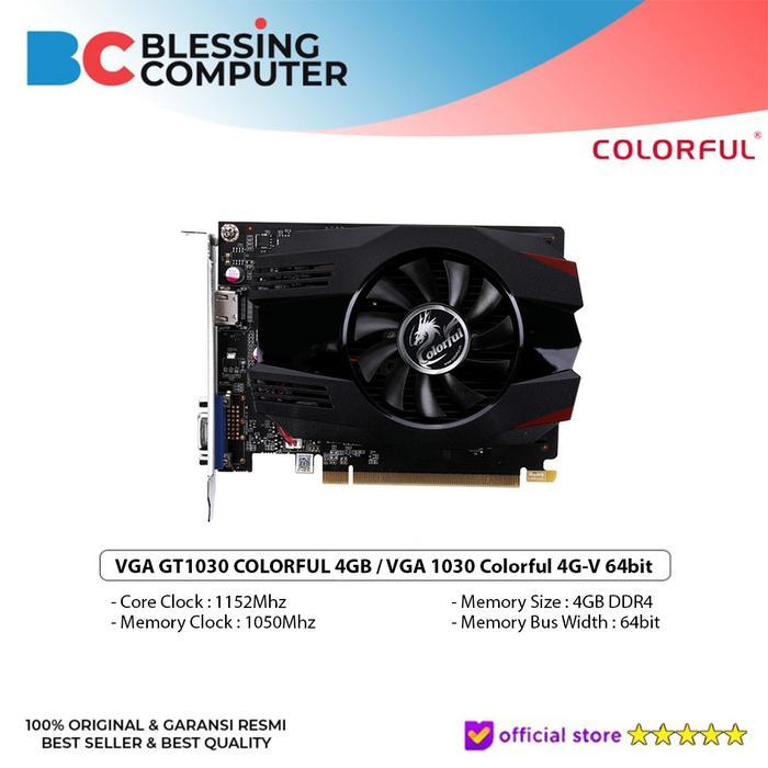 VGA GT1030 COLORFUL 4GB / VGA 1030 Colorful 4G-V 64bit