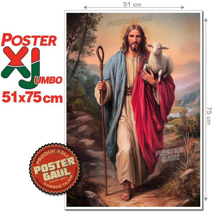 Terlaris Poster XJumbo YESUS GEMBALA YANG BAIK #XJFJP584 - ukuran 51 x 75 cm SALE