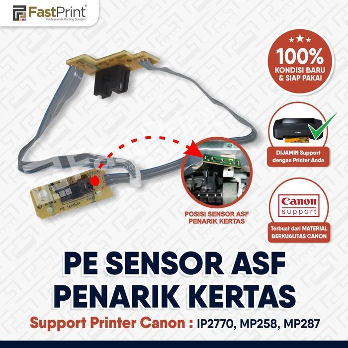 Fast Print PE Sensor Penarik Kertas ASF Canon IP2770 MP287 MP258
