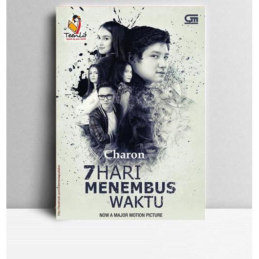 7 Hari Menembus Waktu. Charo. 2015. Jakarta. GPU.