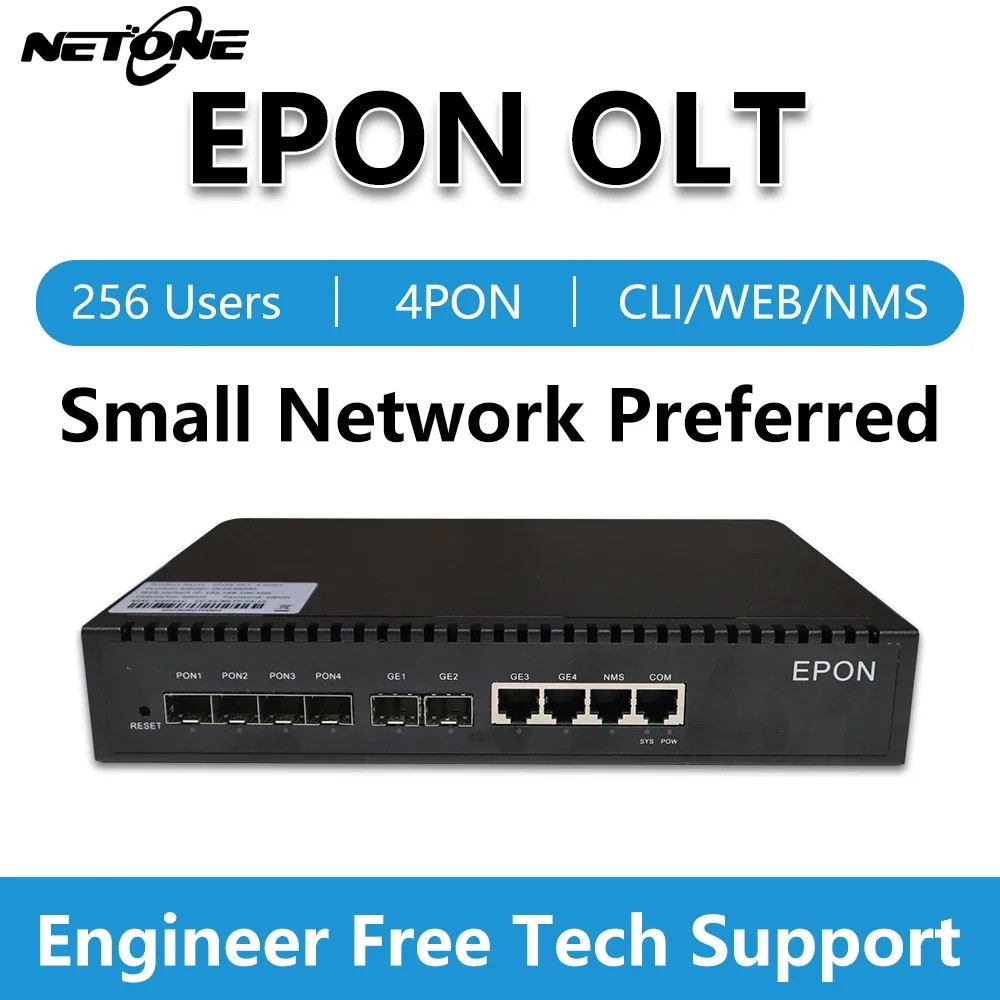 NETONE EPON OLT 4PON 1G 7dB 8dB 9dB GBIC 256 Users ONU Compatible with Huawe ZTE Fiberhome ONU 1.25G