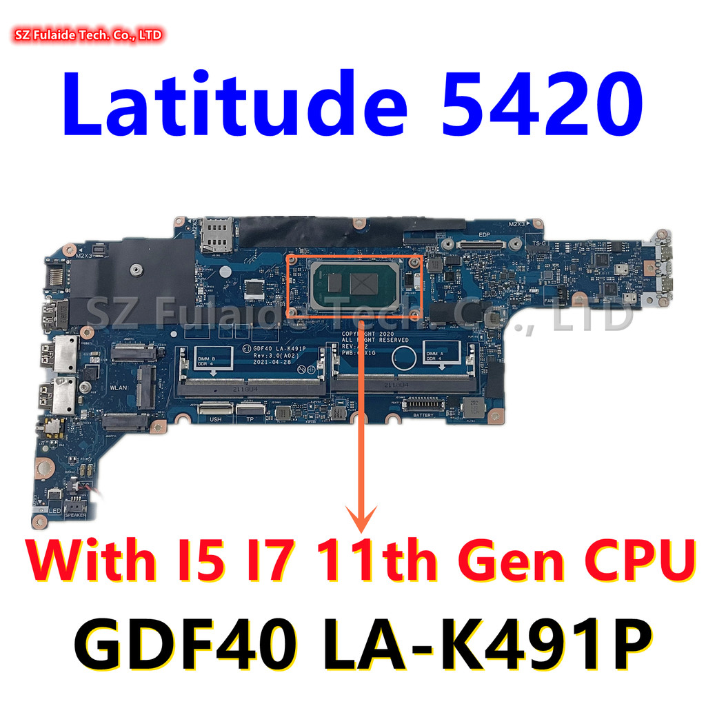 GDF40 LA-K491P For Dell Latitude 14 5420 Laptop Motherboard i5-1145G7 i7-1185G7 CPU CN-0M51J7