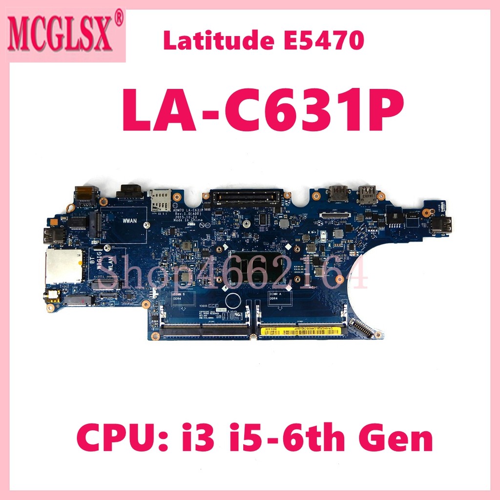 La-C631P With I3 I5-6Th Gen Cpu Notebook Motherboard For Dell Latitude E5470 5470 Laptop Mainboard