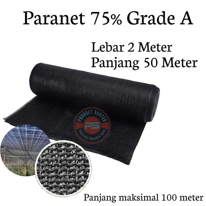 Paranet 75% Lebar 2 Meter Panjang 50 Meter ( 2 x 50 ) 1 Roll