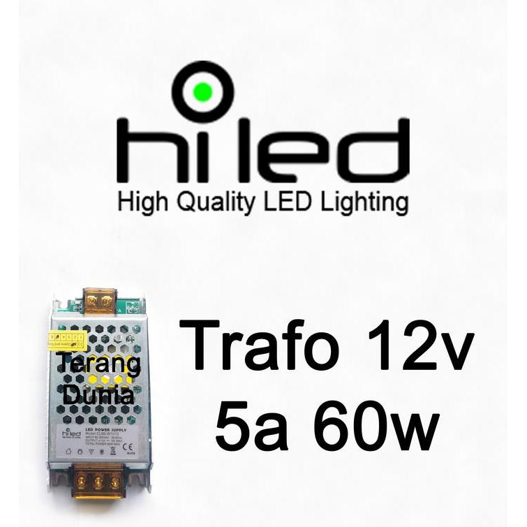 Trafo Hiled 5a 12v Trafo 5a 12v Hiled Trafo 60w 12v Power supply Hiled 5a 12v