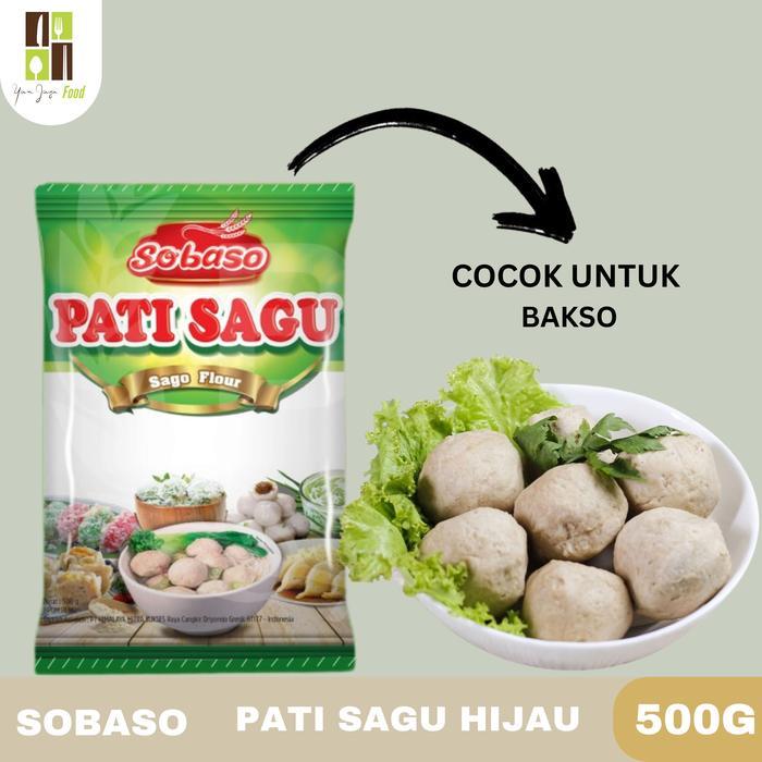 MNTB SOBASO PATI SAGU 500G -1 PCS / SAGO FLOUR / PATI SAGU HIJAU [UNTUK BASO ] / PATI SAGU MERAH