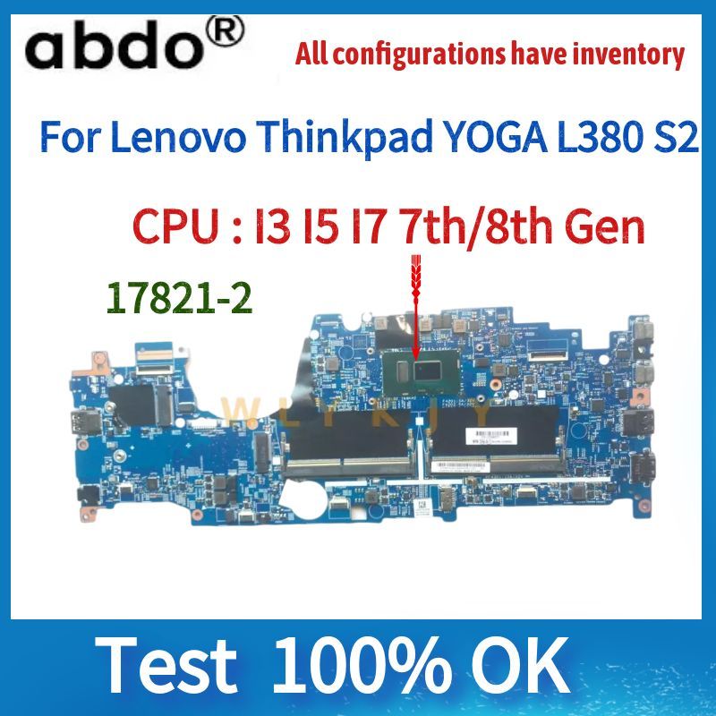 For Thinkpad L380 Laptop Motherboard With i3 i5 i7 cpu.17821-2 Motherboard.100% tested